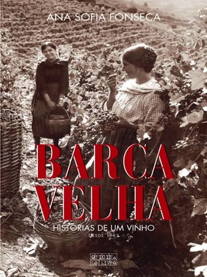 cover image of Barca Velha  Histórias de Um Vinho--Edição Revista